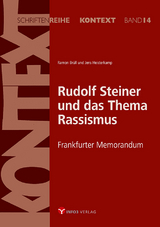 Rudolf Steiner und das Thema Rassismus - Ramon Br&uuml;ll, Jens Heisterkamp