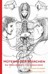 H&uuml;terin der M&auml;rchen - Johanna Schober