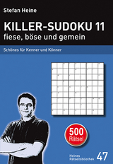 Killer-Sudoku 11 fiese, b&ouml;se und gemein - 