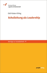 Schulleitung als Leadership - Olaf K&ouml;ster-Ehling