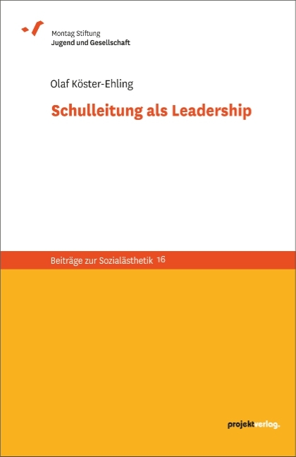 Schulleitung als Leadership - Olaf K&ouml;ster-Ehling