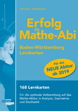 Erfolg im Mathe-Abi Lernkarten Allgemeinbildendes Gymnasium Baden-W&uuml;rttemberg ab 2019 - Helmut Gruber, Robert Neumann