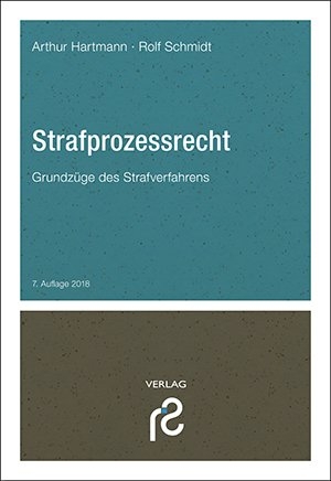 Strafprozessrecht - Arthur Hartmann, Rolf Schmidt