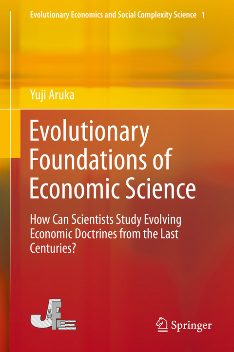 Evolutionary Foundations of Economic Science - Yuji Aruka