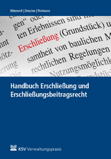 Handbuch Erschlie&szlig;ung und Erschlie&szlig;ungsbeitragsrecht - 