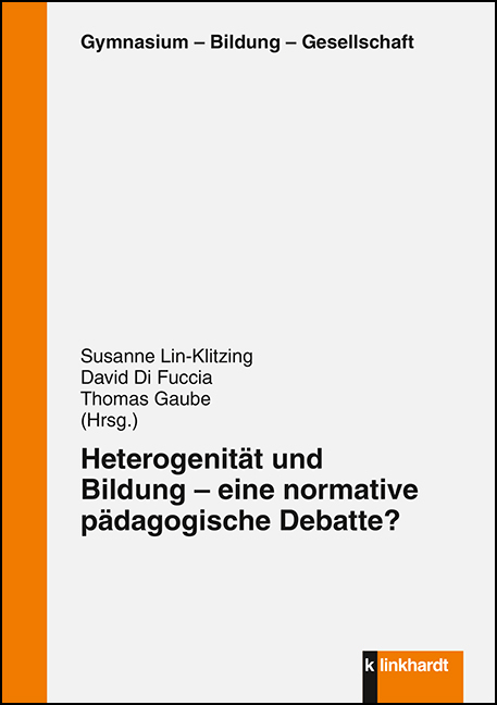 Heterogenit&auml;t und Bildung &ndash; eine normative p&auml;dagogische Debatte? - 