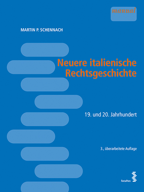 Neuere italienische Rechtsgeschichte - Martin P. Schennach