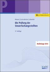 Die Prüfung der Steuerfachangestellten - Ekkehard Kliewer, Oliver Zschenderlein, Alexander Schneider