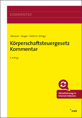 Körperschaftsteuergesetz Kommentar - Mössner, Jörg- Manfred; Seeger, Siegbert F.; Oellerich, Ingo