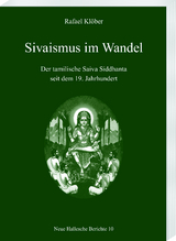 Sivaismus im Wandel - Rafael Kl&ouml;ber