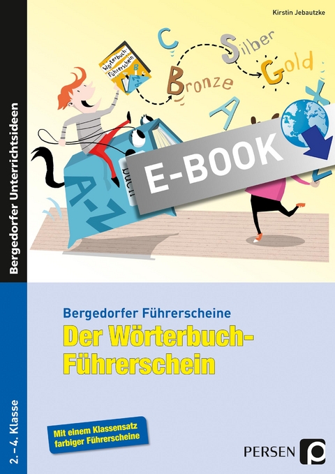 Der W&ouml;rterbuch-F&uuml;hrerschein - Grundschule - Kirstin Jebautzke