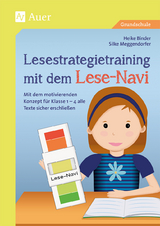 Lesestrategietraining mit dem Lese-Navi - Heike Binder, Silke Meggendorfer