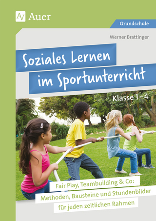 Soziales Lernen im Sportunterricht Klasse 1-4