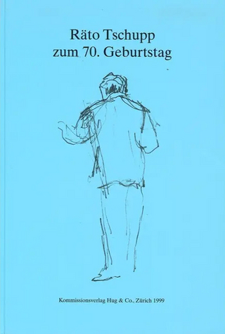 Räto Tschupp zum 70 Geburtstag
