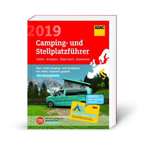 ADAC Camping/Stellplatzf&uuml;hrer Italien, Kroatien, A, SL 2019 / ADAC Camping-/Stellplatzf&uuml;hrer Italien, Kroatien, &Ouml;sterreich, Slowenien 2019