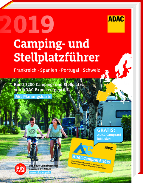 ADAC Camping/Stellplatzf&uuml;hrer F, Sp, P, CH 2019 / ADAC Camping-/Stellplatzf&uuml;hrer Frankreich, Spanien, Portugal, Schweiz 2019