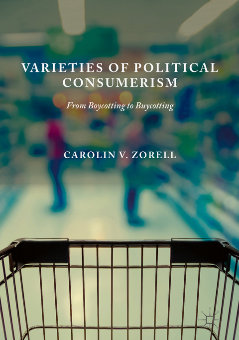Varieties of Political Consumerism - Carolin V. Zorell