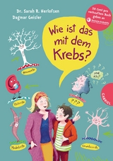 Wie ist das mit dem Krebs? - Sarah Roxana Herlofsen