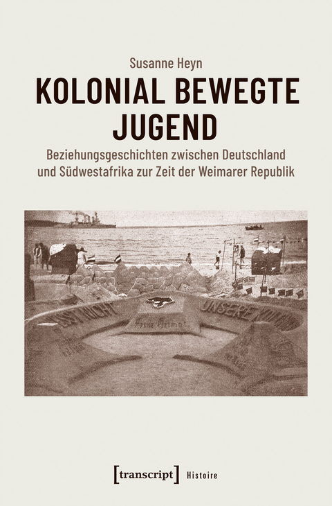Kolonial bewegte Jugend - Susanne Heyn