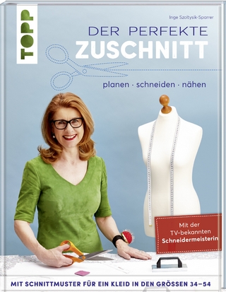 Der perfekte Zuschnitt