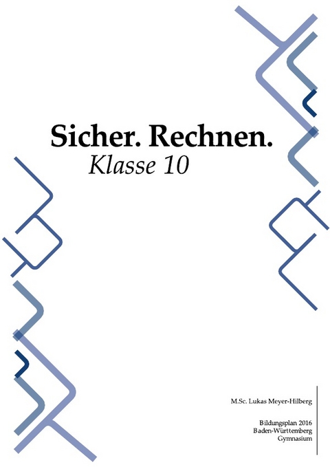 Sicher. Rechnen. - Lukas Meyer-Hilberg