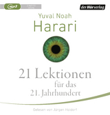 21 Lektionen f&uuml;r das 21. Jahrhundert - Yuval Noah Harari