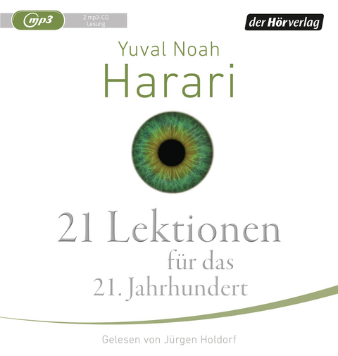21 Lektionen f&uuml;r das 21. Jahrhundert - Yuval Noah Harari