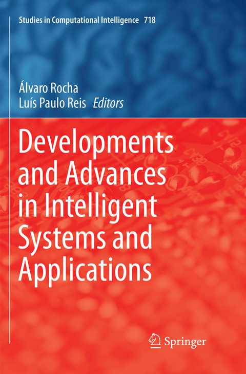 Developments and Advances in Intelligent Systems and Applications - 