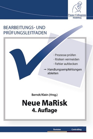 Bearbeitungs- und Prüfungsleitfaden: Neue MaRisk, 4. Auflage