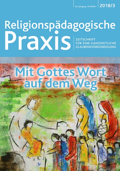 Mit Gottes Wort auf dem Weg - Willy Margraff, Meinulf Blechschmidt, Esther Kaufmann