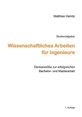 Wissenschaftliches Arbeiten für Ingenieure