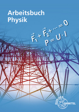 Arbeitsbuch Physik - Gerhard Mangold, Kurt Drescher, Alfred Dyballa, Ulrich Maier, Udo Nimmerrichter, Oskar Meyer