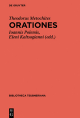 Orationes - Theodorus Metochites