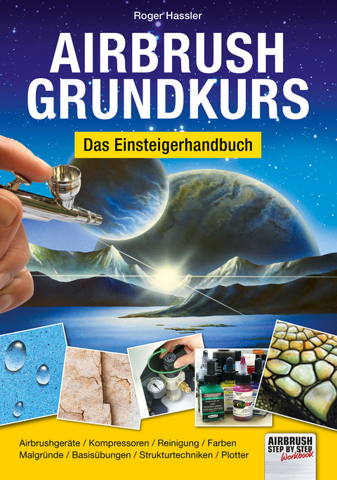 Airbrush-Grundkurs - Roger Hassler