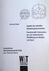 Aspekte der schnellen Emulsionspolymerisation : - Johannes Katzer