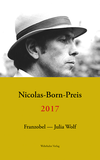 Nicolas-Born-Preis 2017 -  Franzobel, Julia Wolf