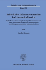 Beh&ouml;rdliches Informationshandeln im Lebensmittelbereich. - Carolin Monsees