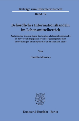 Behördliches Informationshandeln im Lebensmittelbereich.