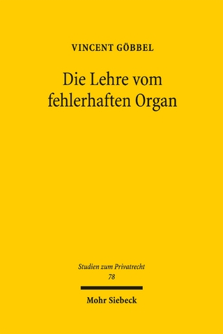 Die Lehre vom fehlerhaften Organ