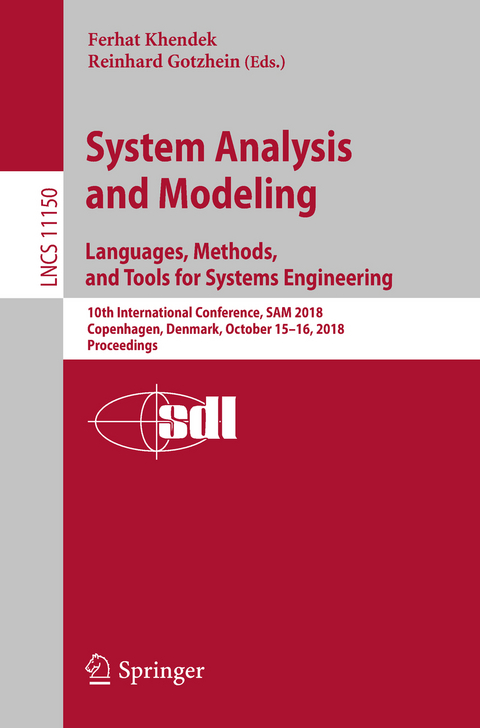 System Analysis and Modeling. Languages, Methods, and Tools for Systems Engineering - 