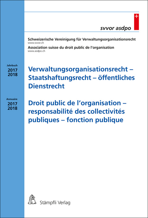 Verwaltungsorganisationsrecht - Staatshaftungsrecht - &ouml;ffentliches Dienstrecht/Droit public de l'organisation - responsabilit&eacute; des collectivit&eacute;s publiques - fonction publique - 