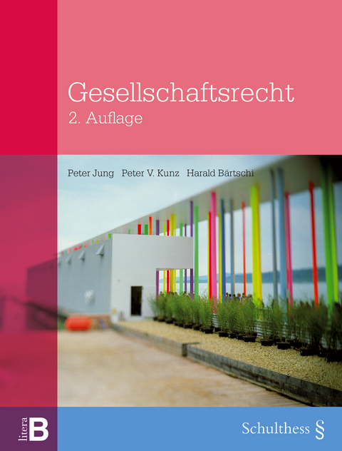 Gesellschaftsrecht (PrintPlu&sect;) - Peter Jung, Peter V. Kunz, Harald B&auml;rtschi
