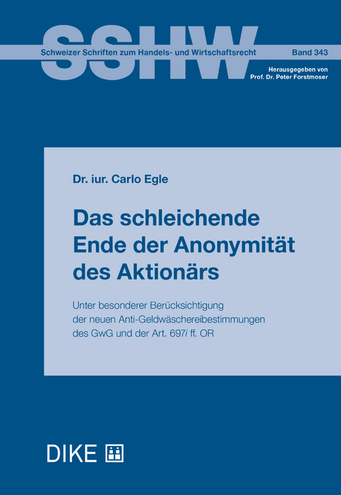 Das schleichende Ende der Anonymit&auml;t des Aktion&auml;rs - Carlo Egle
