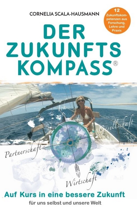 Der Zukunftskompass - Cornelia Scala-Hausmann
