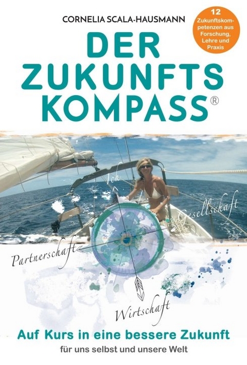 Der Zukunftskompass - Cornelia Scala-Hausmann