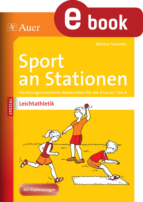 Sport an Stationen Spezial Leichtathletik 1-4 - Markus Sommer