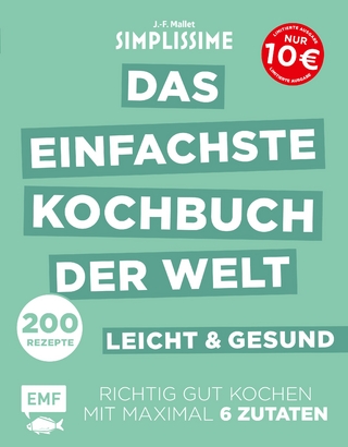 Simplissime – Das einfachste Kochbuch der Welt: leicht und gesund