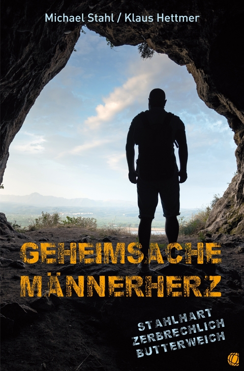 Geheimsache M&auml;nnerherz - Michael Stahl, Klaus Hettmer