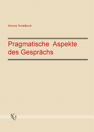 Pragmatische Aspekte des Gesprächs