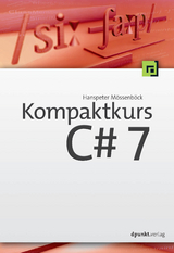 Kompaktkurs C# 7 - Mössenböck, Hanspeter